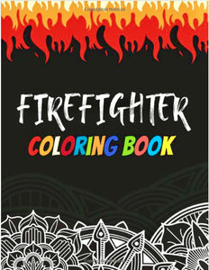 Adult Firefighter Coloring Book