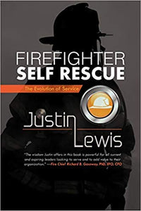 Firefighter Self Rescue: The Evolution of Service